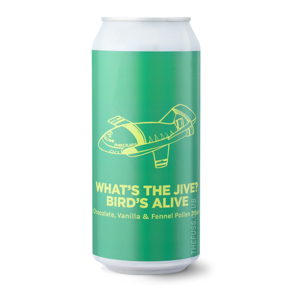 
                  
                    Pomona Island Brew Co. WHAT'S THE JIVE? BIRD'S ALIVE
                  
                