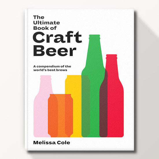 Load image into Gallery viewer, The Ultimate Book Of Craft Beer: A Compendium Of The World&amp;#39;s Best Brews
